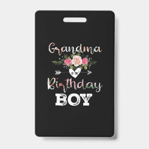 Mother Art   Grandma Of A Birthday Boy Birthday ID Badge