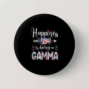 Mother Art Happiness Is Being A Gamma Birthday 6 Cm Round Badge