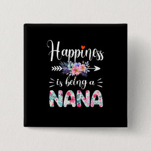 Mother Art Happiness Is Being A Nana Floral Xmas 15 Cm Square Badge