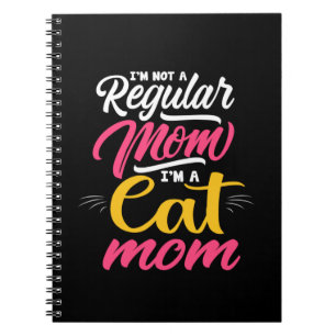 Mother Art I Am A Cat Mum Notebook