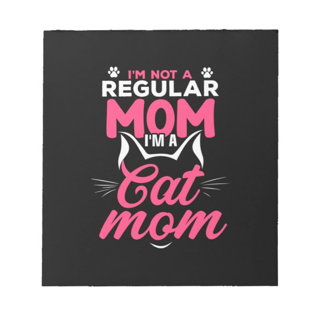 Mother Art I Am A Cat Mum Notepad (Front)