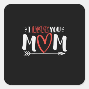 Mother Art I Love You Mummy Square Sticker