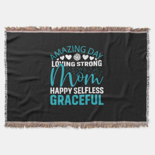 Mother Art Loving Strong Mum Throw Blanket