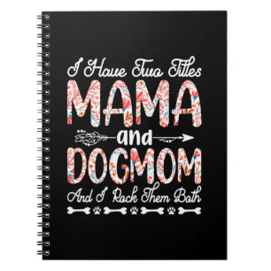 Mother Art Mama And Dog Mum Birthday Notebook
