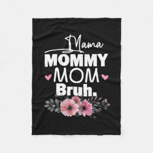 Mother Art Mama Mummy Mum Bruh Floral Birthday Fleece Blanket