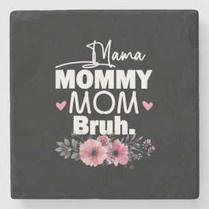 Mother Art   Mama Mummy Mum Bruh Floral Birthday Stone Coaster