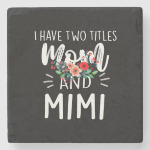 Mother Art Mom And Mimi Birthday Stone Coaster