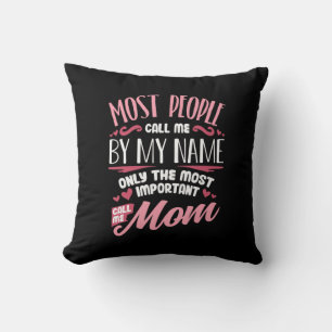 Mother Art   Most Important Call Me Mum Birthday Cushion