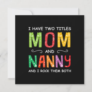 Mother Art Mum And Nanny I Rock Them Birthday Holiday Card