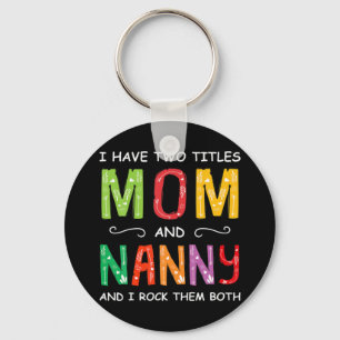 Mother Art Mum And Nanny I Rock Them Birthday Key Ring