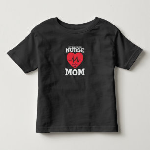 Mother Art My Favourite Nurse Calls Me Mum Toddler T-Shirt