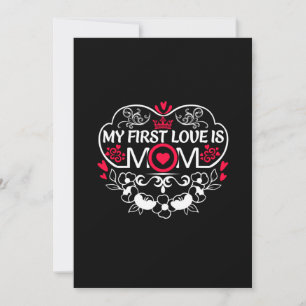 Mother Art My First Love Is Mom Invitation