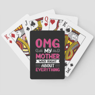 Mother Art My Mother Was Right Playing Cards