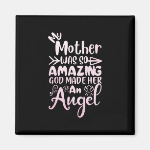 Mother Art My Mother Was So Amazing Magnet