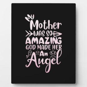 Mother Art My Mother Was So Amazing Plaque