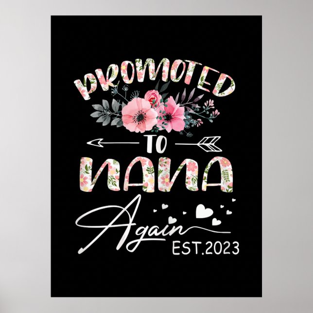 Mother Art | Promoted To Nana Again 2023 Floral Poster (Front)