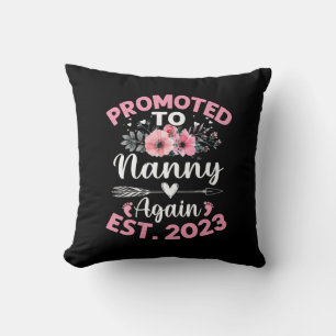 Mother Art   Promoted To Nanny Again 2023 Floral Cushion