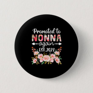 Mother Art Promoted To Nonna Again 2023 Floral 6 Cm Round Badge