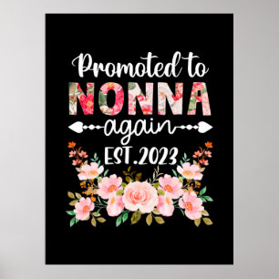 Mother Art   Promoted To Nonna Again 2023 Floral Poster