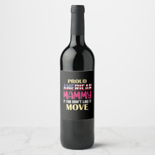 Mother Art Proud American Mummy Wine Label