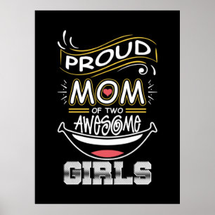 Mother Art Proud Mom Of Two Awesome Girls Xmas Poster