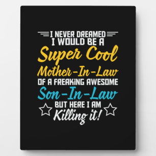 Mother Art Super Cool Mother In Law Plaque