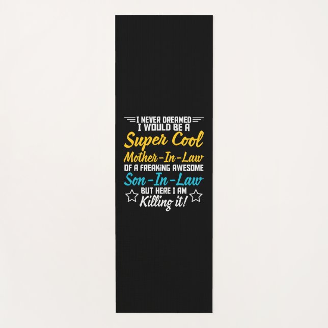 Mother Art Super Cool Mother In Law Yoga Mat (Front)