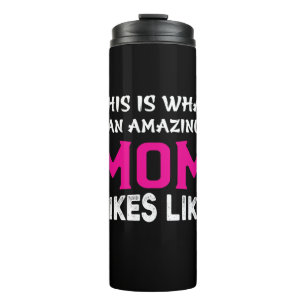 Mother Art That is What An Amazing Mum Thermal Tumbler