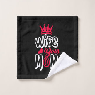 Mother Art Wife Boss Mom Wash Cloth