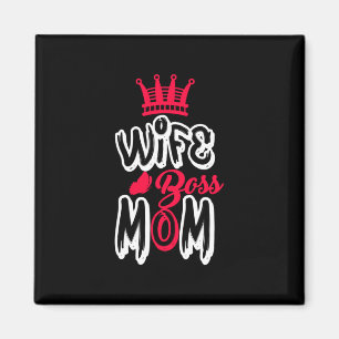 Mother Art Wife Boss Mum Magnet