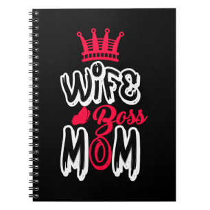 Mother Art Wife Boss Mum Notebook
