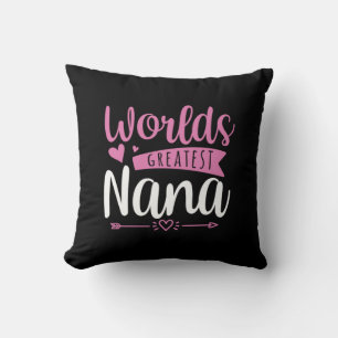 Mother Art World Greatest Nana Cushion