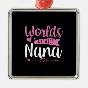 Mother Art World Greatest Nana Metal Ornament