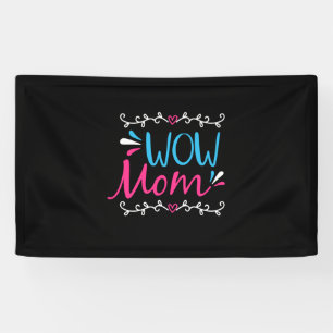 Mother Art Wow Mom Banner