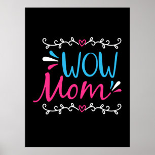 Mother Art Wow Mum Poster