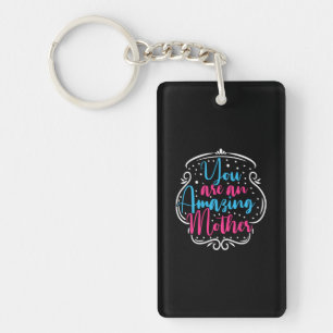 Mother Art You Are An Amazing Mother Key Ring
