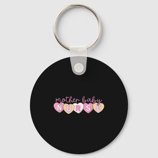 Mother Baby Nurse Hearts Valentine Obgyn Stpartum  Key Ring (Front)