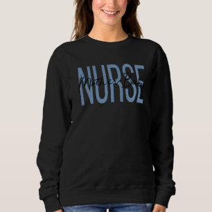 Mother Baby Nurse Obstetric Baby Feet Stethoscope  Sweatshirt