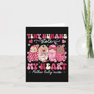 Mother Baby Nurse Tiny Humans Stole My Heart Card