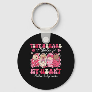 Mother Baby Nurse Tiny Humans Stole My Heart Key Ring