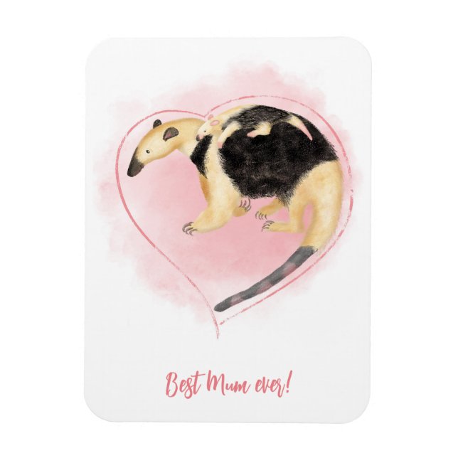 Mother & baby tamandua Best mum ever fridge magnet (Vertical)
