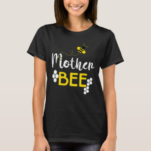 Mother Bee Family Matching Beekeeping Mother T-Shirt