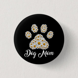 Mother Best Dog Mum Ever Birthday 3 Cm Round Badge
