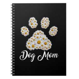 Mother Best Dog Mum Ever Birthday Notebook