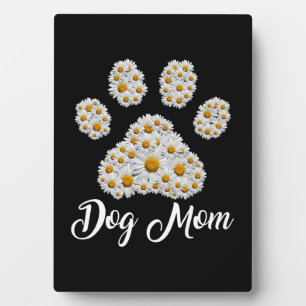 Mother Best Dog Mum Ever Birthday Plaque