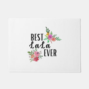Mother Best Lala Ever Birthday Doormat