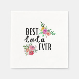 Mother Best Lala Ever Birthday Napkin