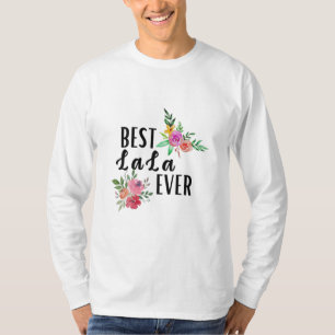 Mother Best Lala Ever Birthday T-Shirt