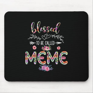 Mother Blessed To Be Called Mum And Meme Flower Mouse Pad