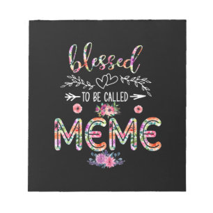 Mother Blessed To Be Called Mum And Meme Flower Notepad